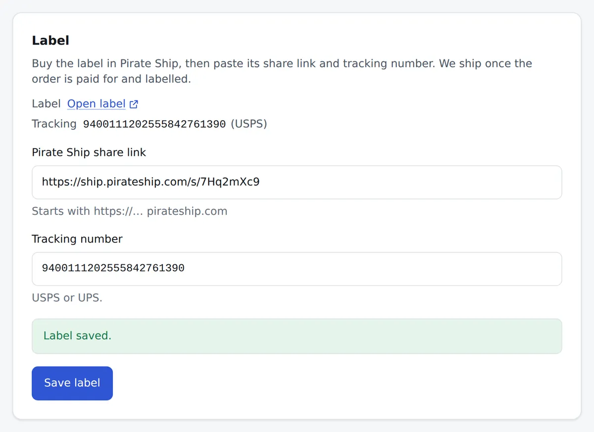 The partner panel’s Label card, demo account: a Pirate Ship share link, a USPS tracking number and a Label saved confirmation